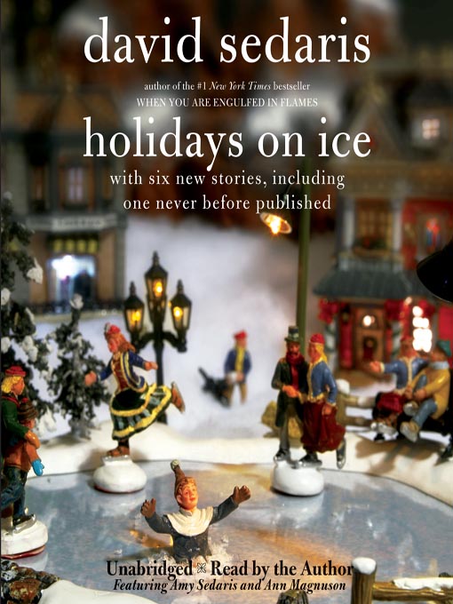 Title details for Holidays on Ice by David Sedaris - Wait list